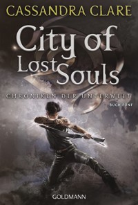 City of Lost Souls - Cassandra Clare - E-Book