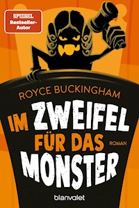 Im Zweifel für das Monster - Royce Buckingham - E-Book