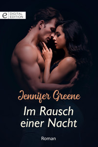 Im Rausch einer Nacht - Jennifer Greene - E-Book