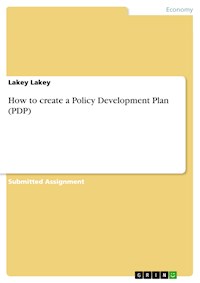 How to create a Policy Development Plan (PDP) - Lakey Lakey - E-Book