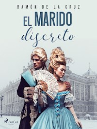 El marido discreto - Ramón de la Cruz - E-Book