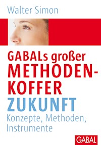 GABALs großer Methodenkoffer. Zukunft - Simon Walter - E-Book