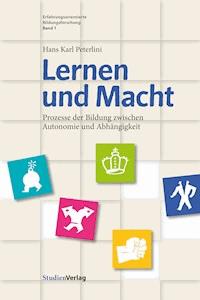 Lernen und Macht - Hans Karl Peterlini - E-Book
