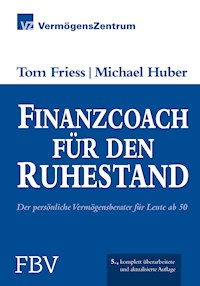 Finanzcoach für den Ruhestand - Tom Friess - E-Book