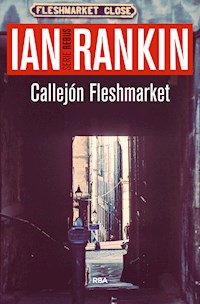 Callejón Fleshmarket - Ian Rankin - E-Book