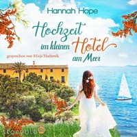 Hochzeit im kleinen Hotel am Meer - Hannah Hope - Hörbuch