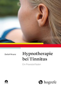 Hypnotherapie bei Tinnitus - Detlef Kranz - E-Book