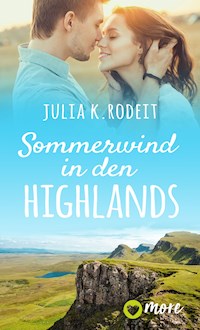 Sommerwind in den Highlands - Julia K. Rodeit - E-Book