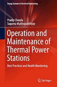 Operation and Maintenance of Thermal Power Stations - Pradip Chanda - E-Book