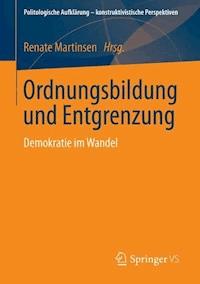 Ordnungsbildung und Entgrenzung -  - E-Book
