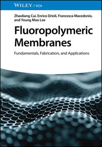 Fluoropolymeric Membranes - Zhaoliang Cui - E-Book