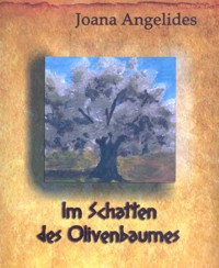 Im Schatten des Olivenbaumes - Joana Angelides - E-Book