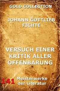 Versuch einer Kritik aller Offenbarung - Johann Gottlieb Fichte - E-Book