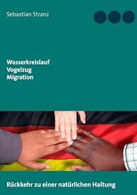 Wasserkreislauf  Vogelzug  Migration - Sebastian Stranz - E-Book