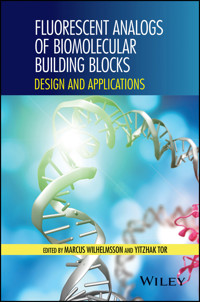 Fluorescent Analogs of Biomolecular Building Blocks - - E-Book