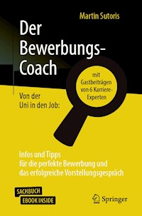 Der Bewerbungs-Coach - Martin Sutoris - E-Book