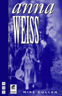 Anna Weiss - Mike Cullen - E-Book