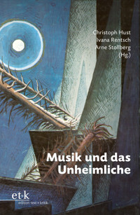 Musik und das Unheimliche - - E-Book