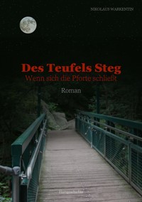 Des Teufels Steg - Nikolaus Warkentin - E-Book