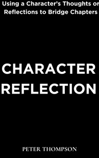 Character Reflection - Peter Thompson - E-Book