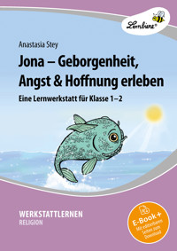 Jona - Geborgenheit, Angst & Hoffnung erleben - Anastasia Stey - E-Book