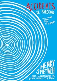 Accidents de parcours - Henry Spietweh - E-Book