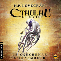 Le Cauchemar d'Innsmouth - 6 - H. P. Lovecraft - Hörbuch