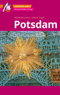 MICHAEL MÜLLER REISEFÜHRER Potsdam MM-City - Michael Bussmann - E-Book