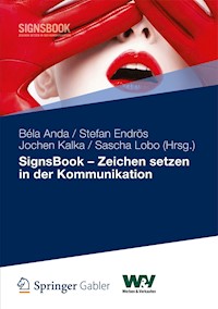 SignsBook - Zeichen setzen in der Kommunikation - - E-Book