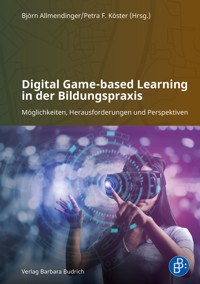 Digital Game-based Learning in der Bildungspraxis -  - E-Book
