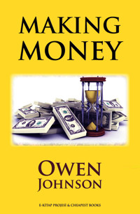 Making Money - Owen Johnson - E-Book