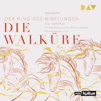 Die Walküre. Der Ring des Nibelungen 2 - Richard Wagner - Hörbuch