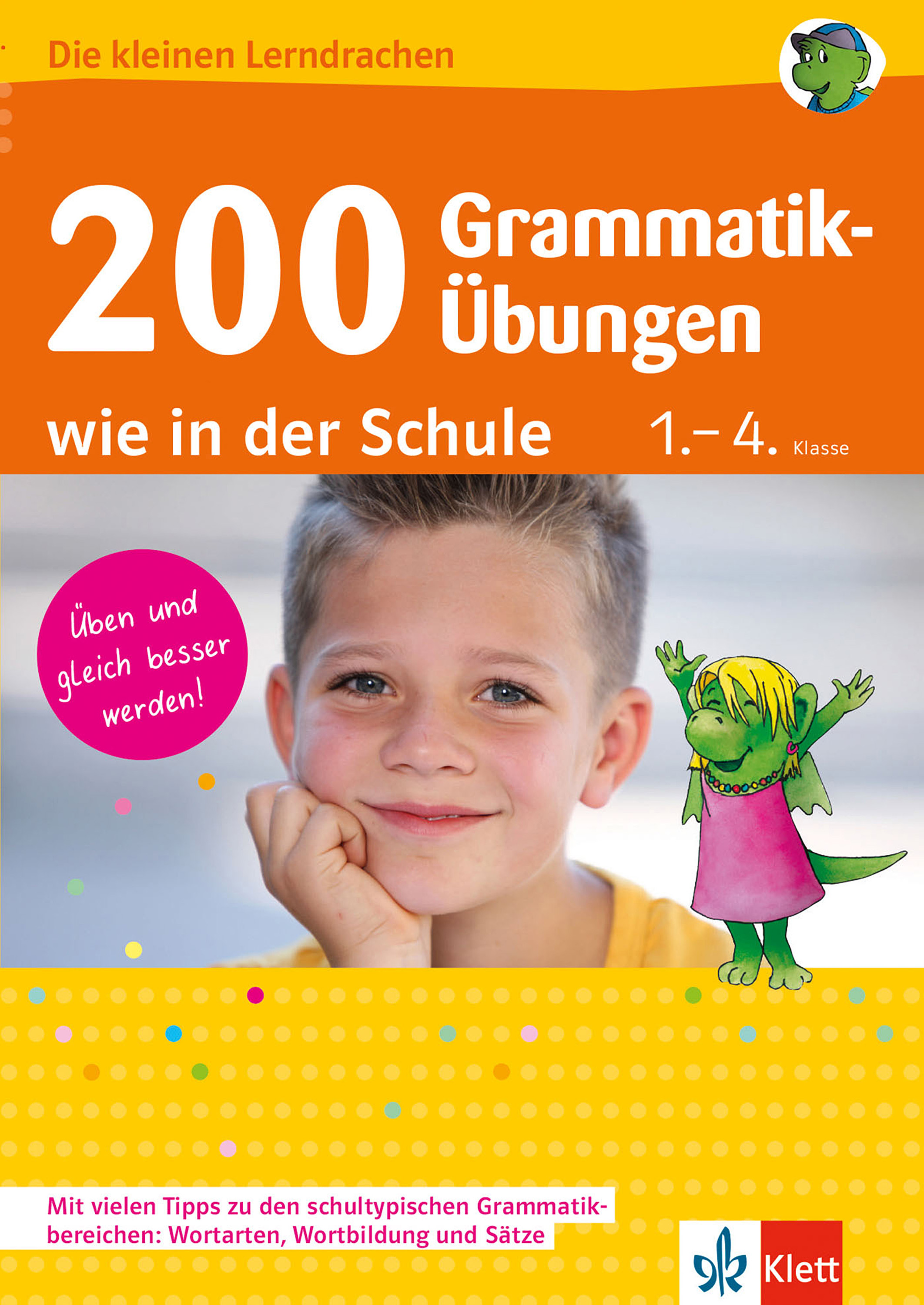 Klett 200 Grammatik-Übungen wie in der Schule - Ursula Lassert - E-Book
