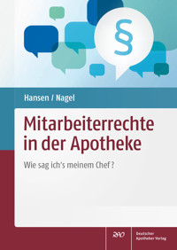Mitarbeiterrechte in der Apotheke - Minou Hansen - E-Book