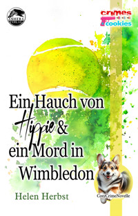 Ein Hauch von Hippie – und ein Mord in Wimbledon - Helen Herbst - E-Book