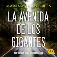 La Avenida de los Gigantes - Marta Martín Girón - Hörbuch