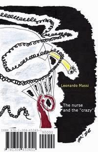 The nurse and the "crazy" - LEONARDO MASSI - E-Book
