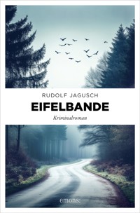 Eifelbande - Rudolf Jagusch - E-Book