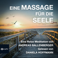 Eine Massage für die Seele (ungekürzt) - Andreas Ballenberger - Hörbuch
