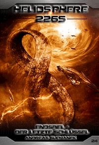 Heliosphere 2265 - Band 24: Endspiel - Der letzte Schlüssel (Science Fiction) - Andreas Suchanek - E-Book