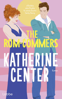 The Rom-Commers - Katherine Center - E-Book