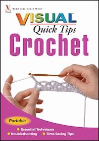 Crochet VISUAL Quick Tips - Cecily Keim - E-Book