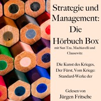 Strategie und Management: Die Hörbuch Box mit Sun Tzu, Machiavelli und Clausewitz - Sun Tzu - Hörbuch