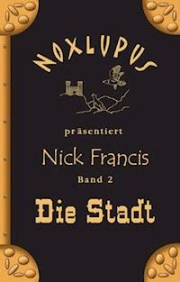 Nick Francis 2 -  - E-Book