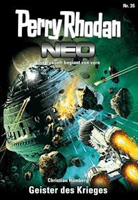 Perry Rhodan Neo 35: Geister des Krieges - Christian Humberg - E-Book + Hörbuch