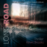 Long Road - Kevin Brooks - Hörbuch