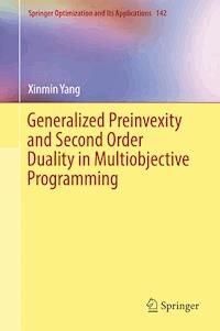 Generalized Preinvexity and Second Order Duality in Multiobjective Programming - Xinmin Yang - E-Book
