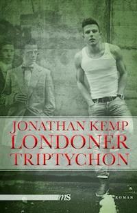 Londoner Triptychon - Jonathan Kemp - E-Book