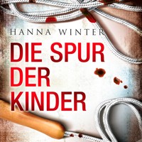 Spur der Kinder - Hanna Winter - Hörbuch