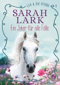 Lea und die Pferde - Ein Joker für alle Fälle - Christiane Gohl - E-Book